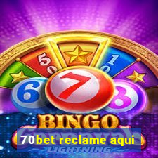 70bet reclame aqui